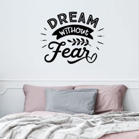 Dream Without Fear 1 – Decal