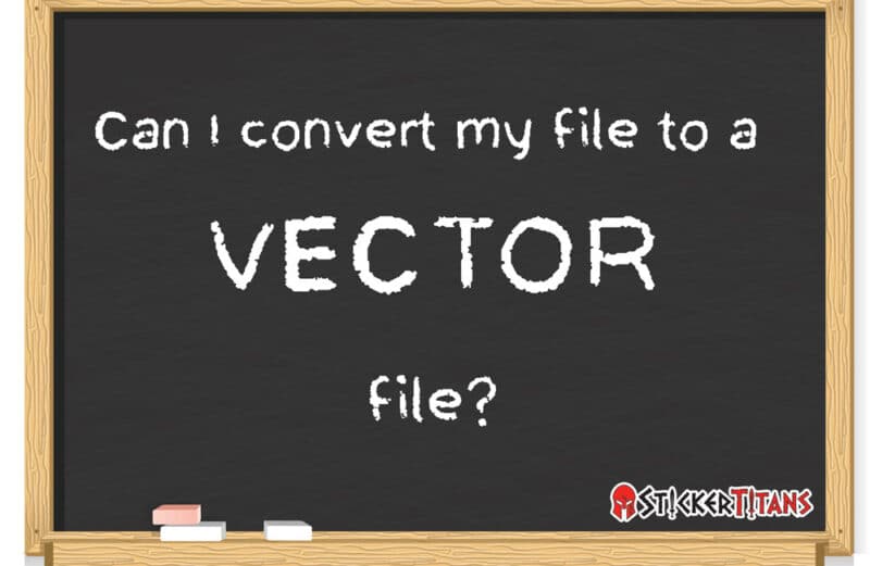How do you convert your file to a vector file?