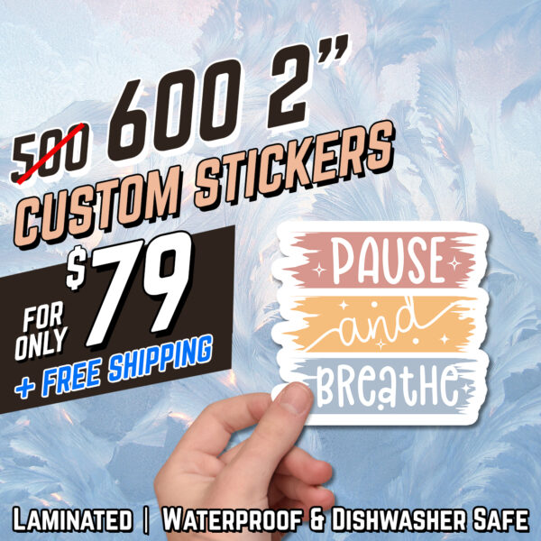 "600 2" Stickers for $79"